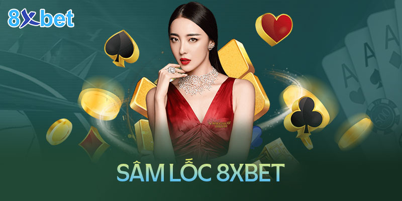 Sâm lốc 8XBet – Game bài đổi thưởng được yêu thích nhất 7 Sâm lốc 8XBet – Game bài đổi thưởng được yêu thích nhất