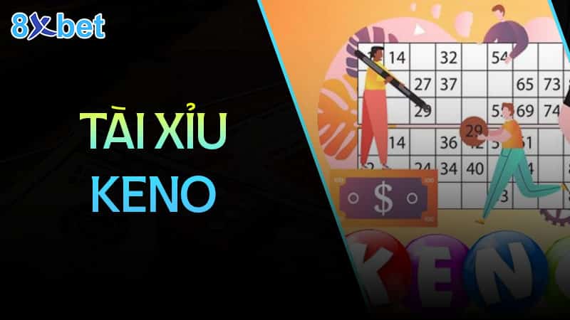 Bật mí bí quyết chơi tài xỉu keno luôn thắng cho người mới 7 Bật mí bí quyết chơi tài xỉu keno luôn thắng cho người mới